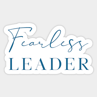 Fearless Leader In Bold and Decorative Text Sticker